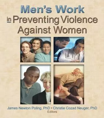 Mens Work in Preventing Violence Against Women