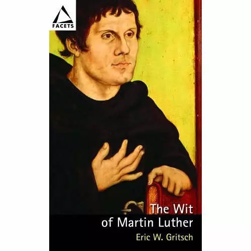 The Wit Of Martin Luther