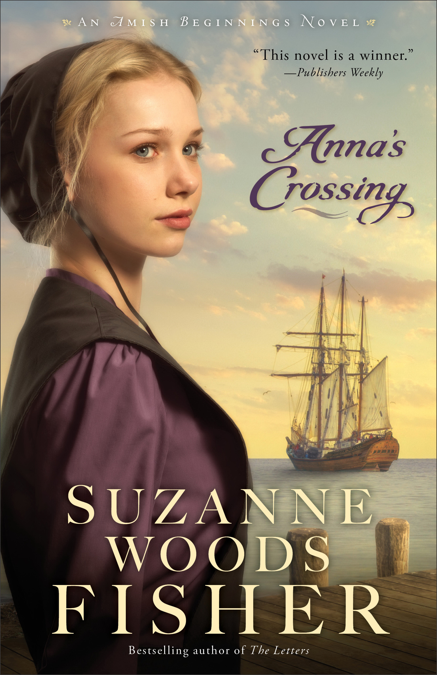 Annas crossing - An Amish beginnings novel Annas crossing - An Amish beginnings novel