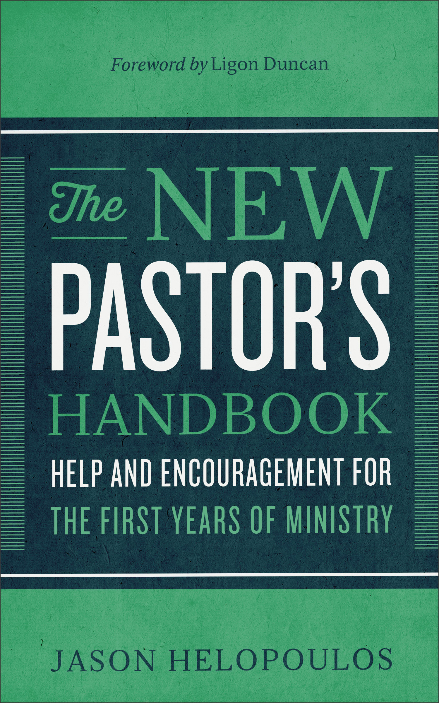 The New Pastor's Handbook by Jason Helopoulos Fast Delivery at Eden