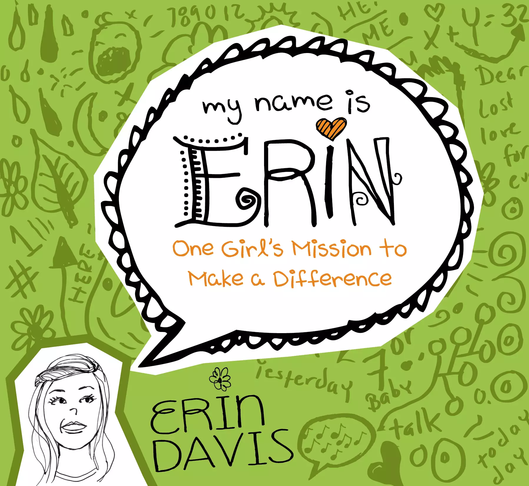 Erin One Girls Mission To Make A Differe
