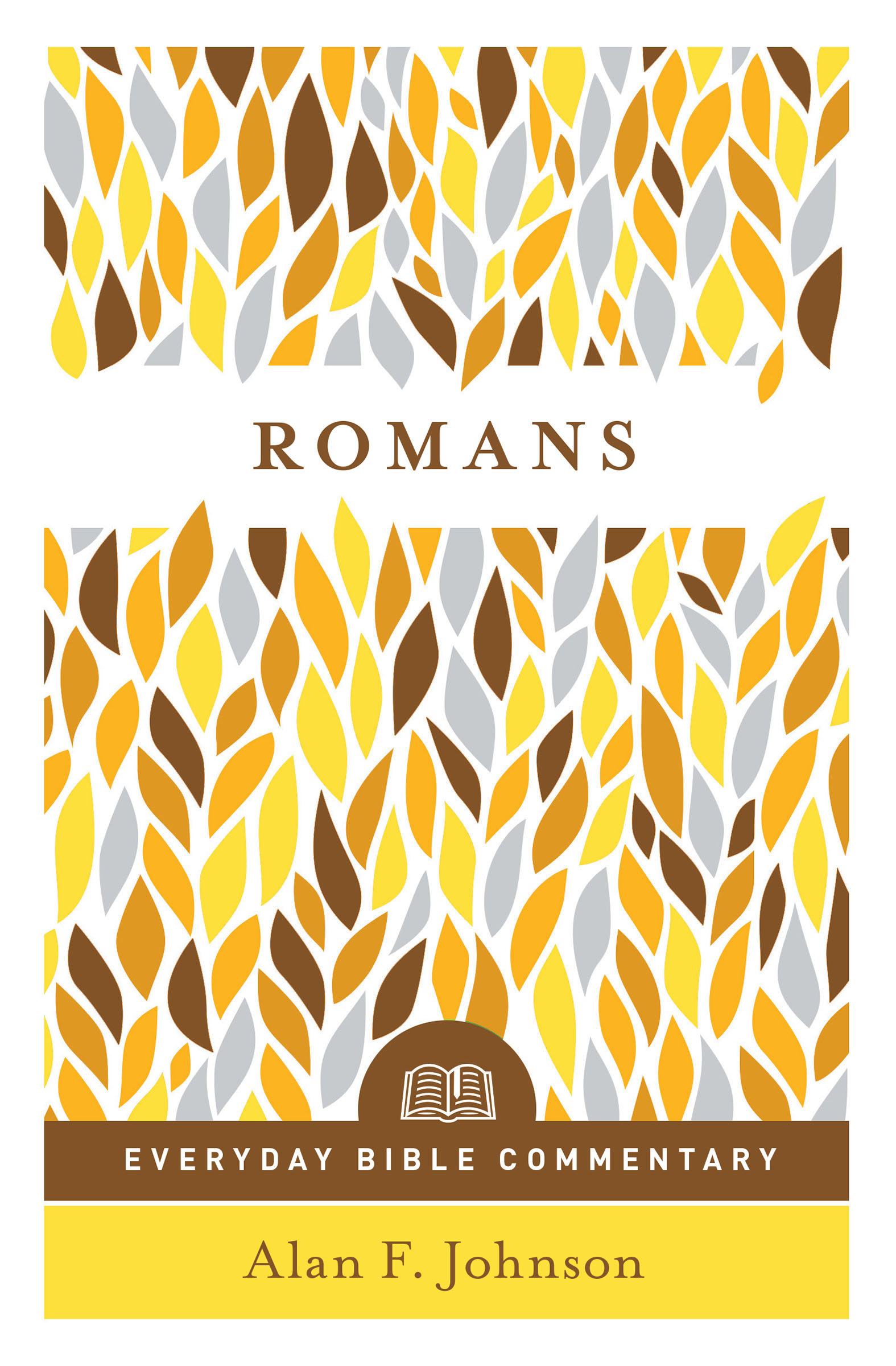 Romans Everyday Bible Commentary Series By Johnson Alan (Paperback)