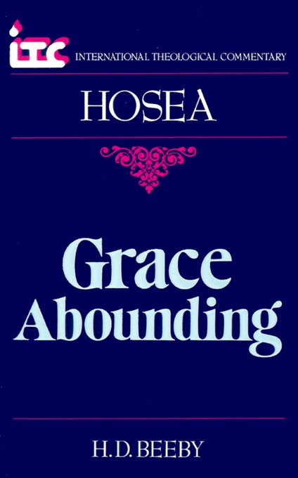 Hosea International Theological Commentary By H D Beeby (Paperback) Hosea International Theological Commentary By H D Beeby (Paperback)