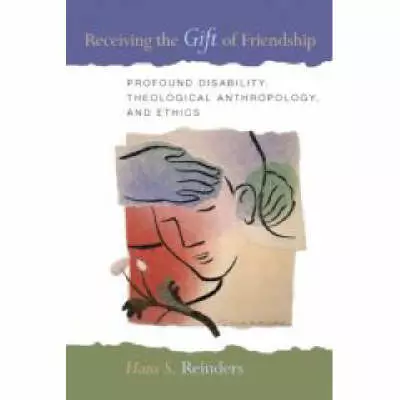 Receiving The Gift Of Friendship