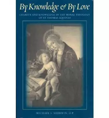 By Knowledge and by Love