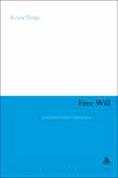 Free Will By Professor Kevin Timpe northwest Nazarene University Usa