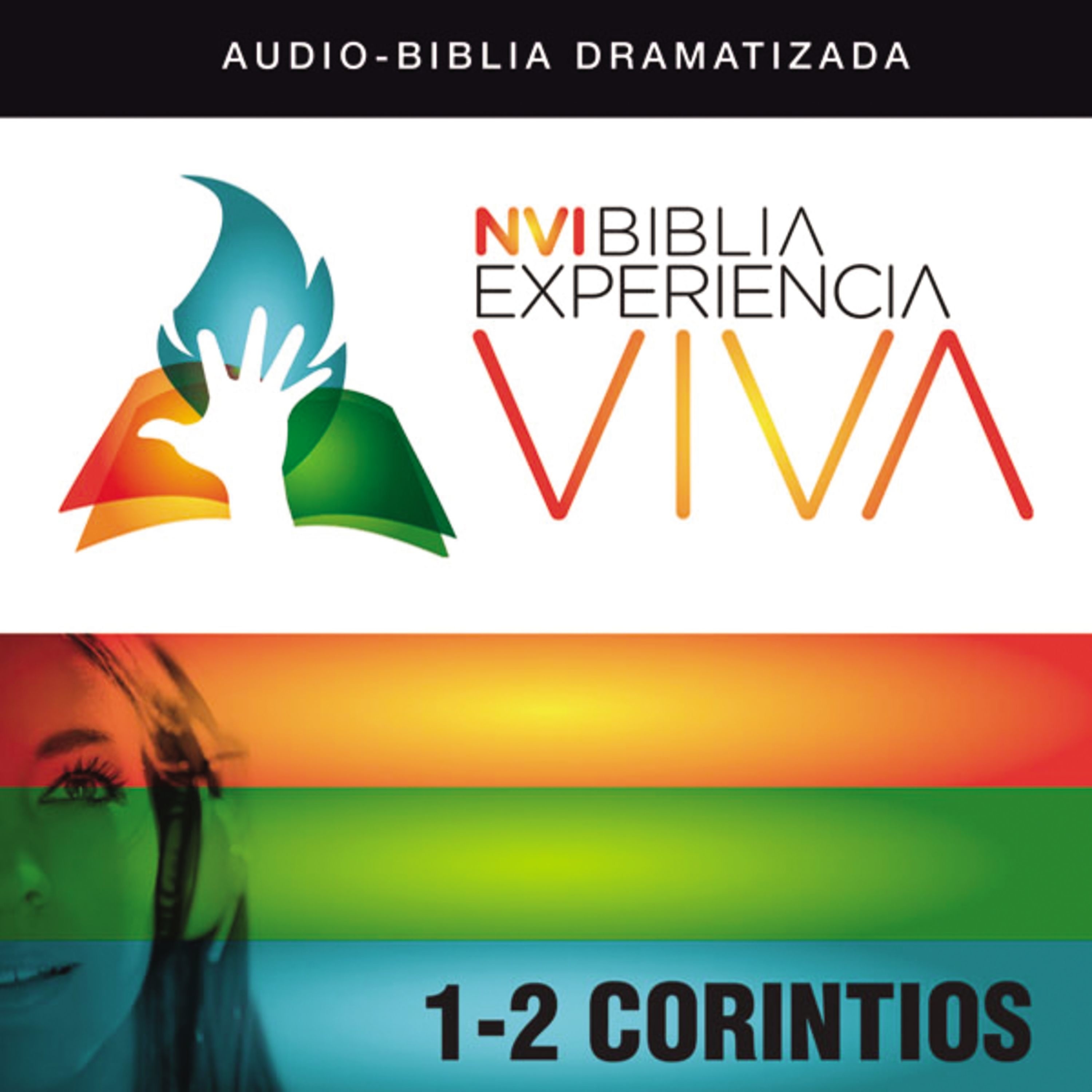 NVI Biblia Experiencia Viva: 1 and   2 Corintios