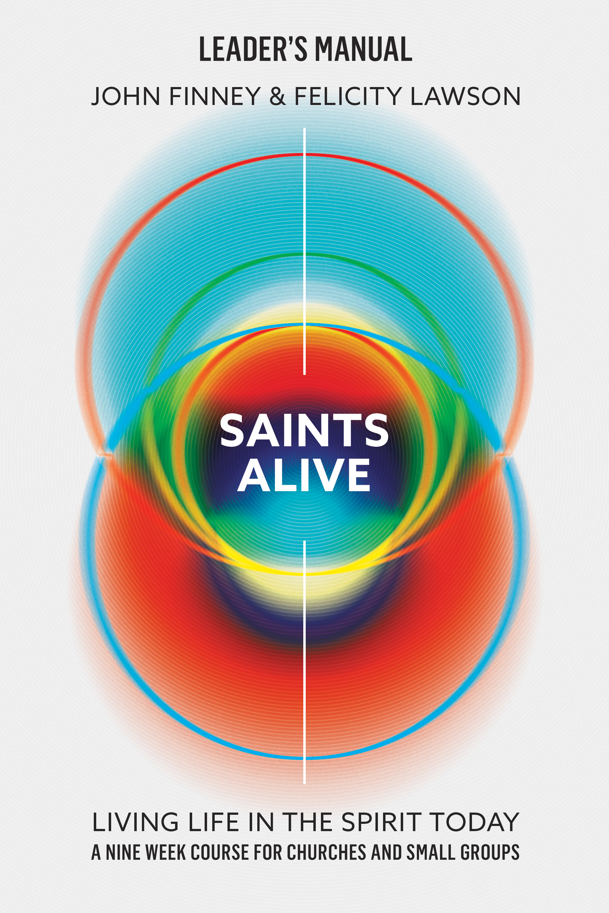 Saints Alive! Leader's Manual