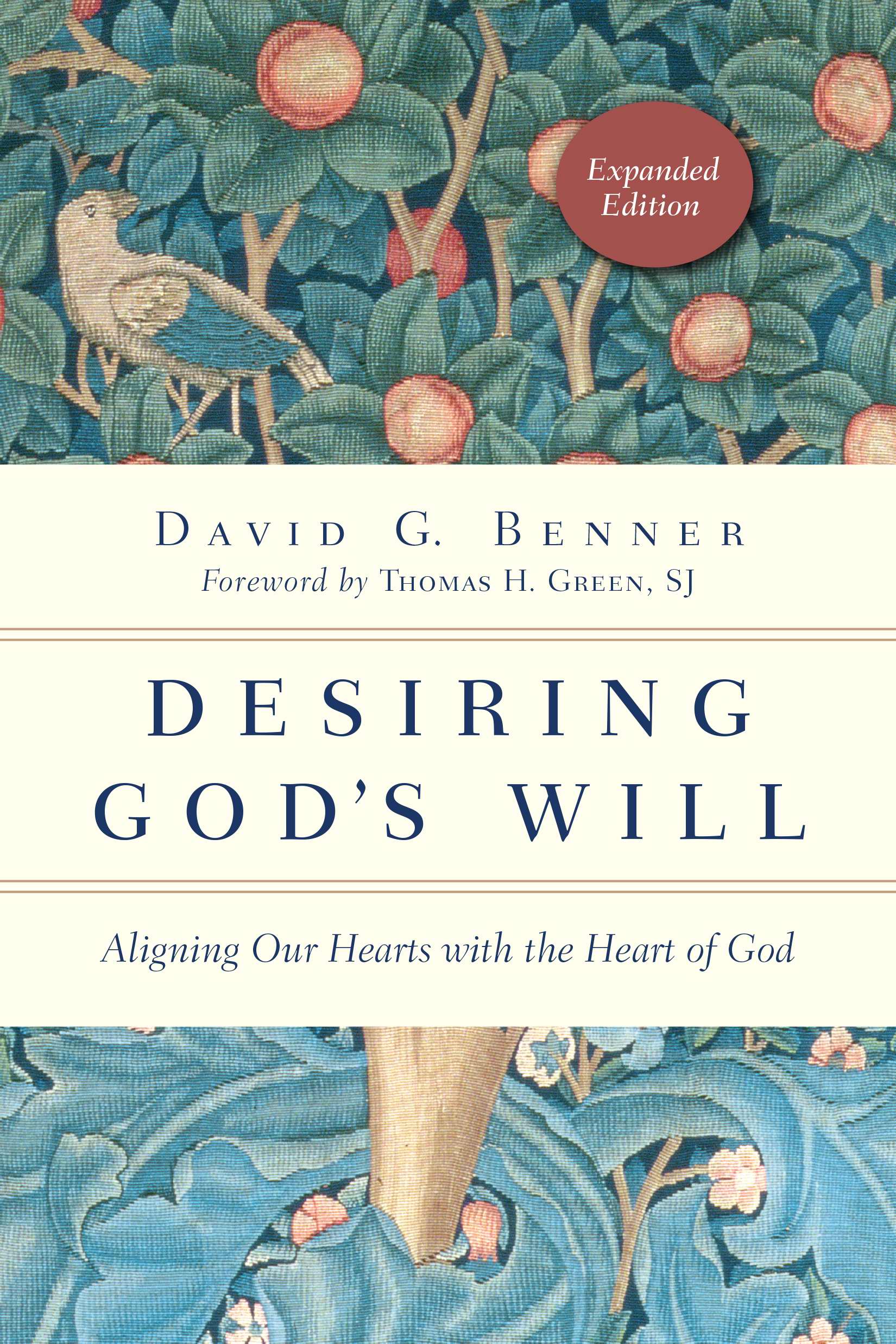 Desiring God's Will David Benner 9780830846139 Free Delivery at Eden Desiring God's Will David Benner 9780830846139 Free Delivery at Eden