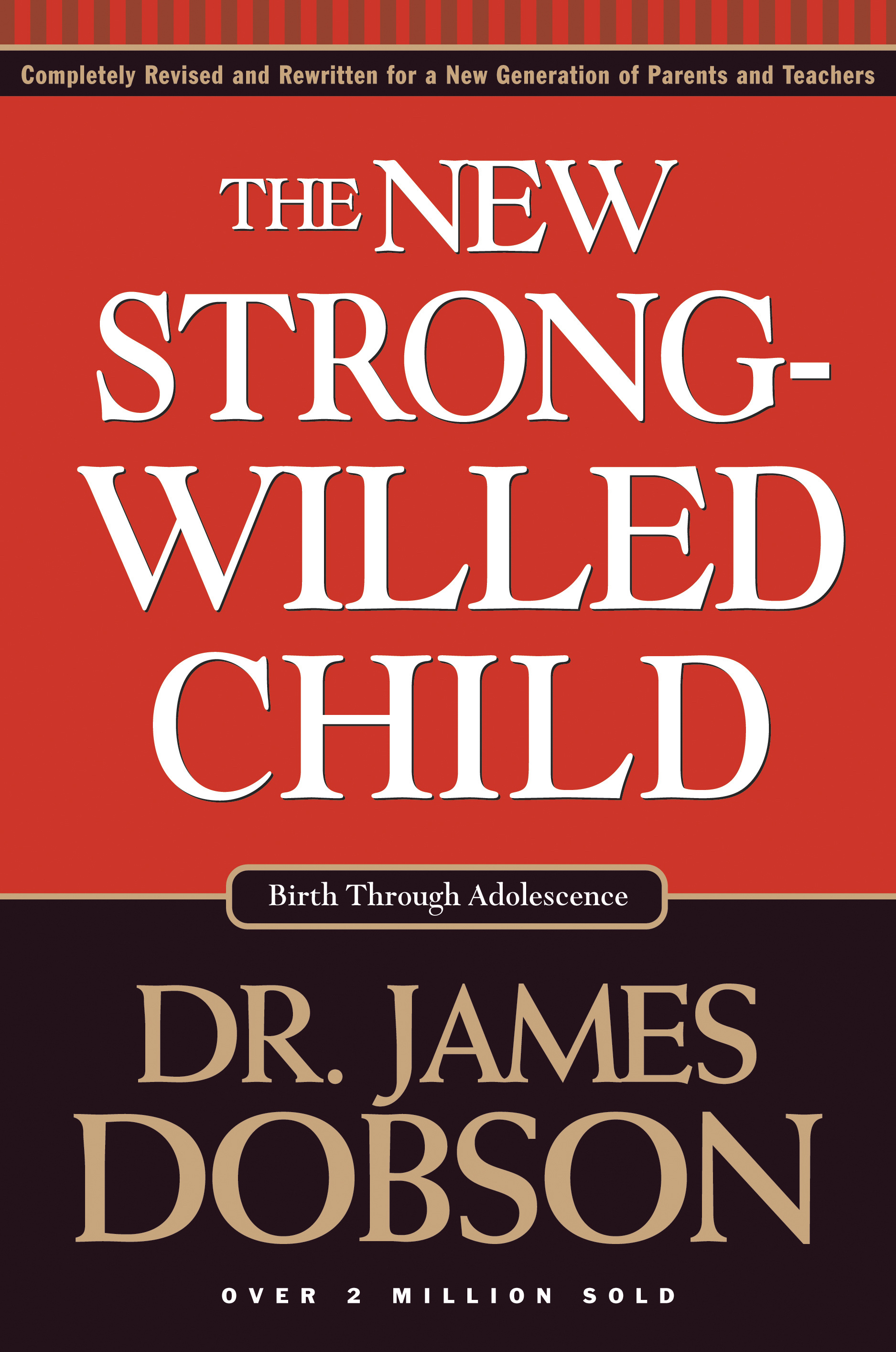 New Strong Willed Child by James C Dobson Free Delivery at Eden