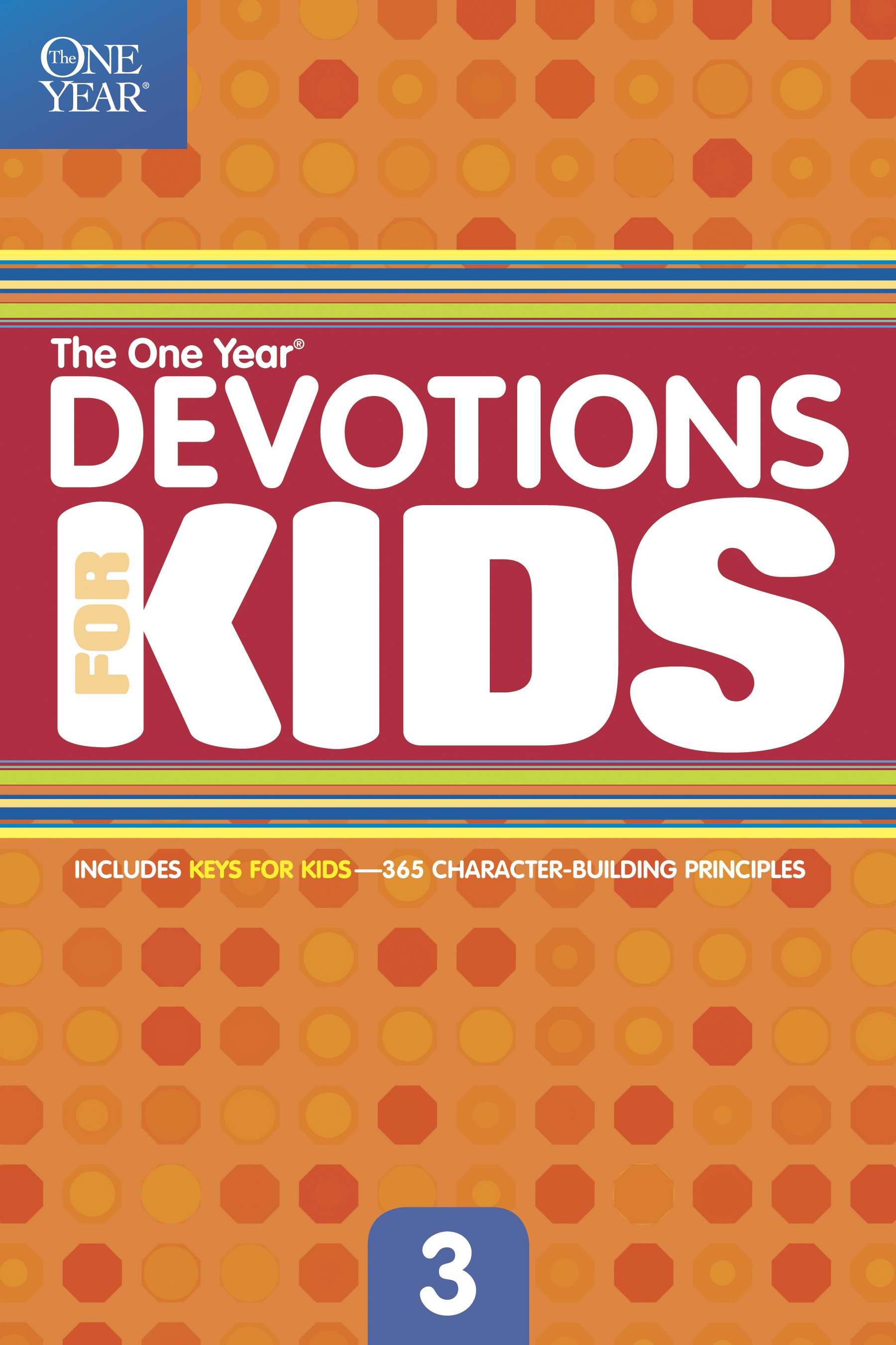 The One Year Book of Devotions for Kids by Tyndale House at Eden