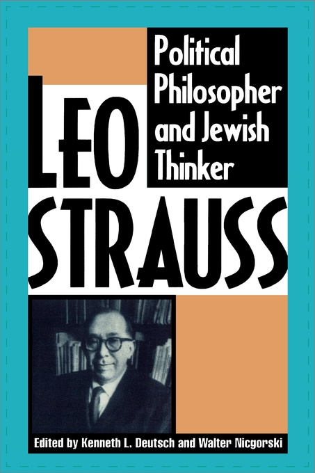 Leo Strauss - Political Philosopher and Jewish Thinker