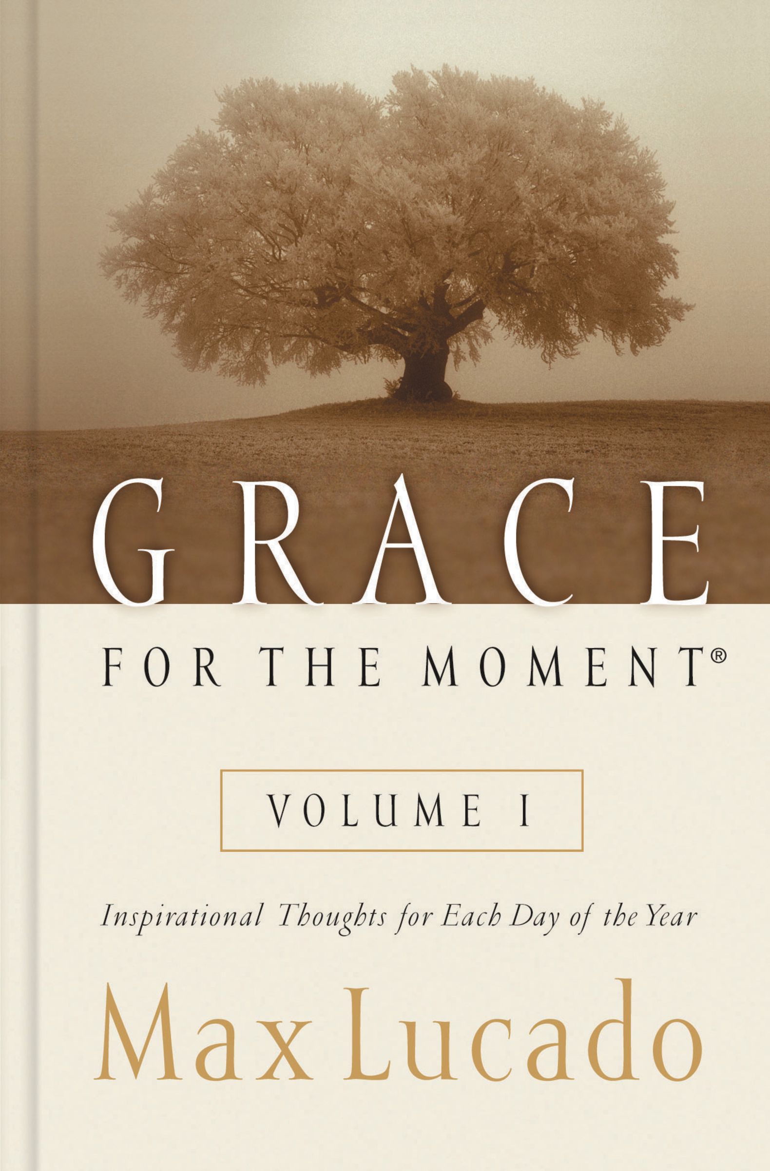 Grace for the Moment Volume I, Hardcover - Inspirational Thoughts for Each Day