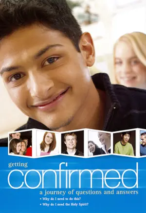 Someone Getting Confirmed Getting Confirmed: A Journey of Questions and Answers 9780852313213 | Eden