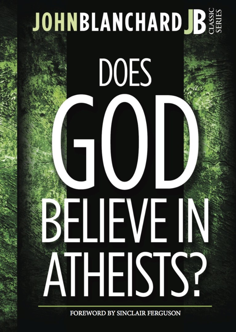 Does God Believe in Atheists? by Blanchard, John Free Delivery