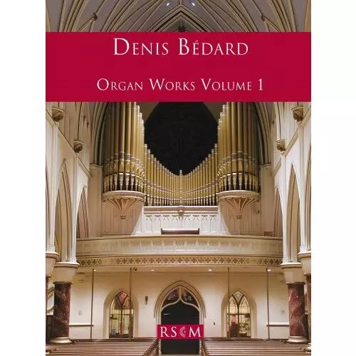 Organ Works Volume 1