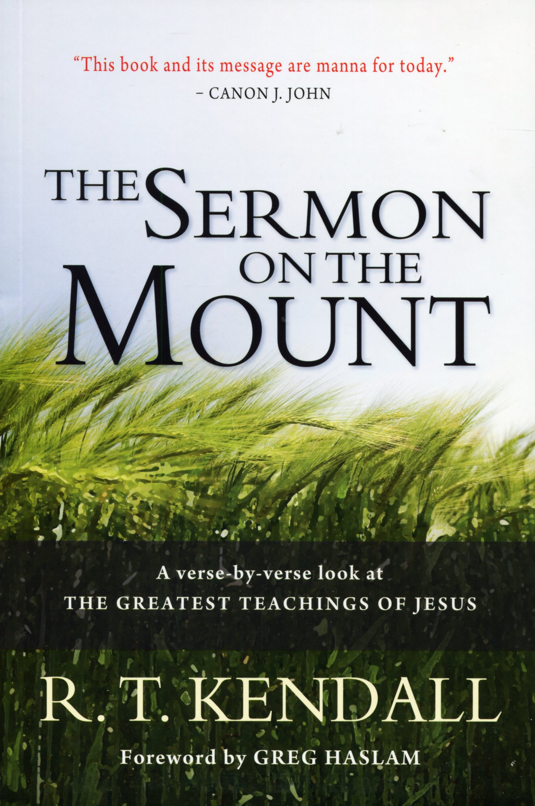 The Sermon On The Mount By R T Kendall Free Delivery At Eden