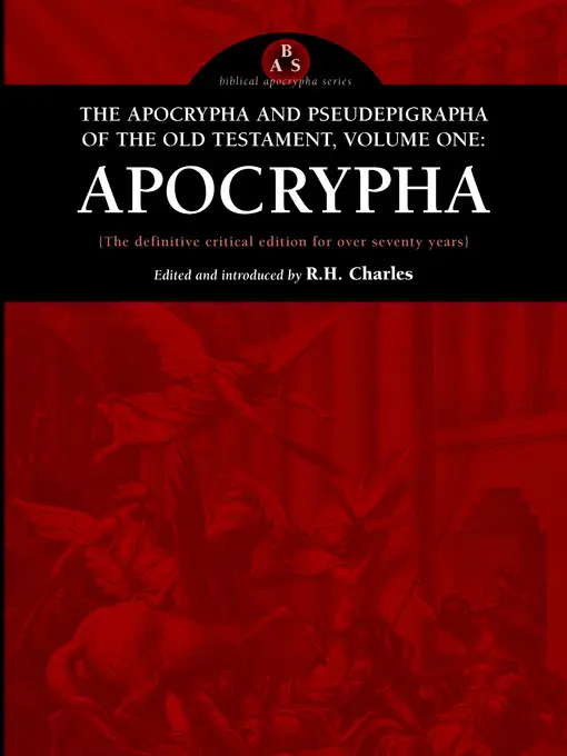 The Apocrypha and Pseudephigrapha of the Old Testament, Volume One ...