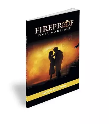 Fireproof Your Marriage Participants Guide