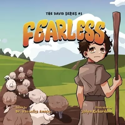 Fearless: A Story of Faith and Courage from Young David