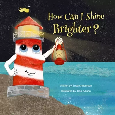 How Can I Shine Brighter?: Ishnabobber Books