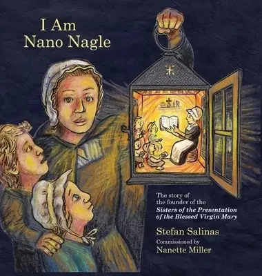 I Am Nano Nagle