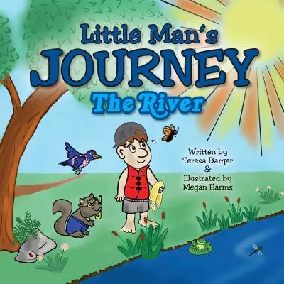 Little Man's Journey: The River