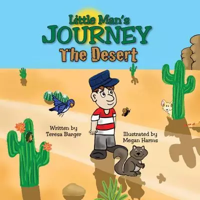 Little Man's Journey: The Desert