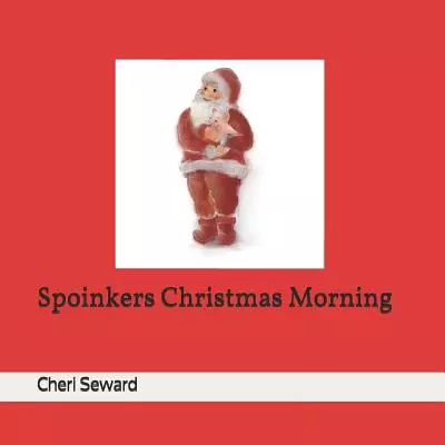 Spoinkers Christmas Morning
