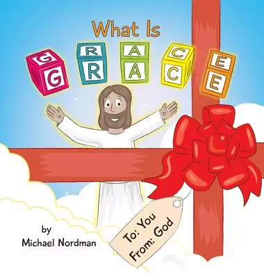What Is Grace