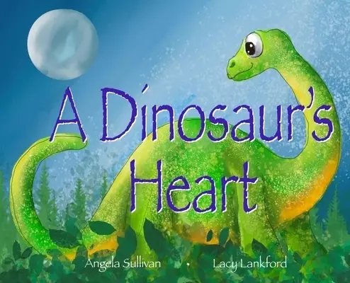 A Dinosaur's Heart