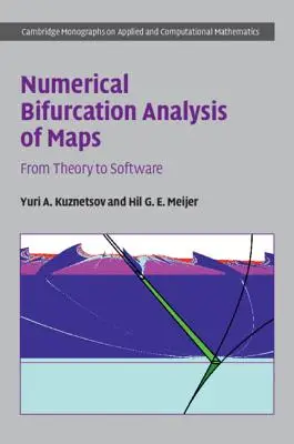 Numerical Bifurcation Analysis of Maps: From Theory to Software: Free ...
