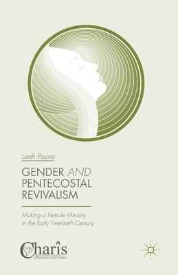 Gender and Pentecostal Revivalism