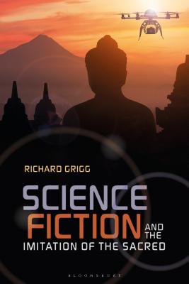 Science Fiction and the Imitation of the Sacred (Paperback)