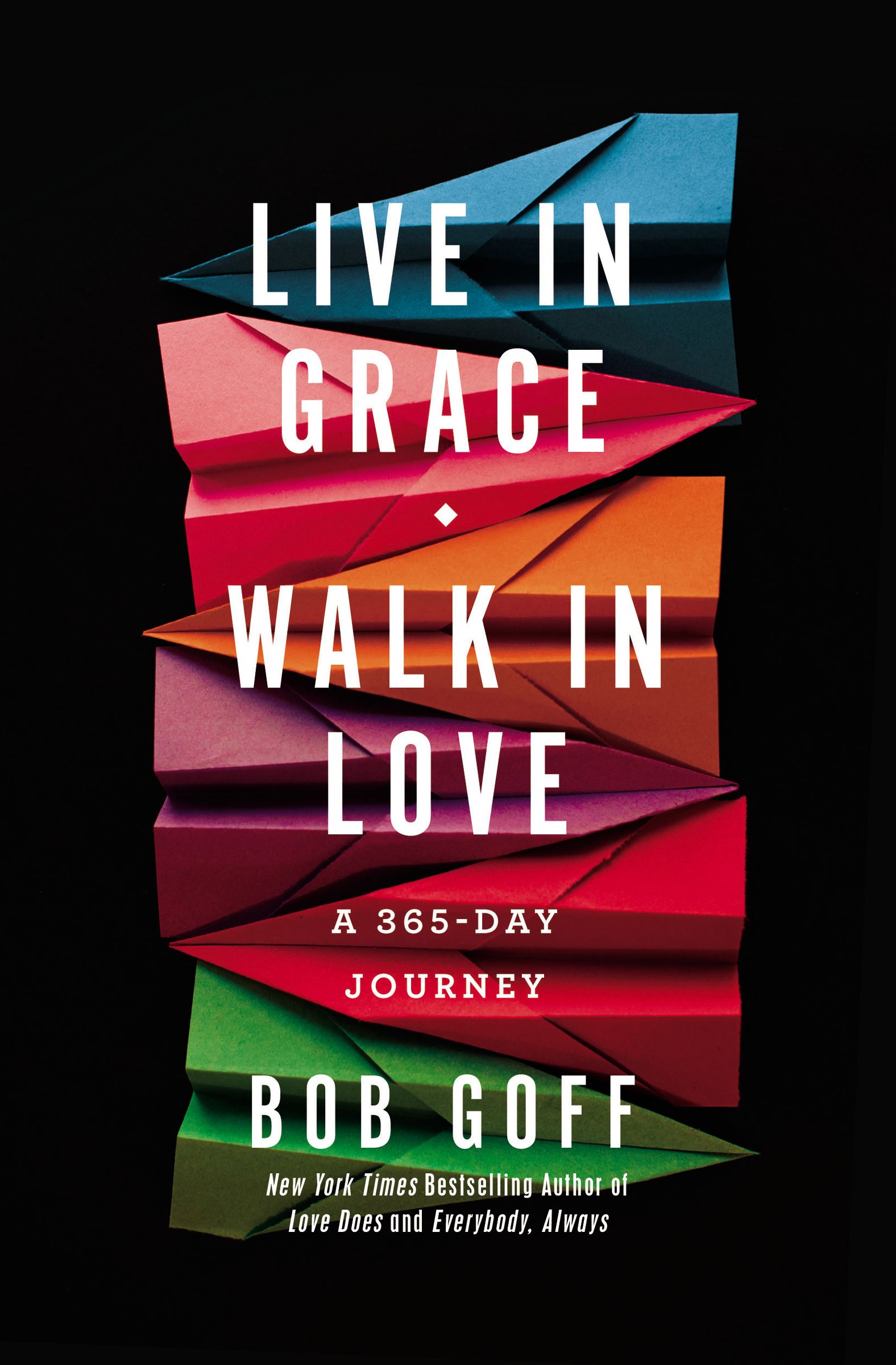 Live in Grace, Walk in Love by Bob Goff | Free Delivery at Eden
