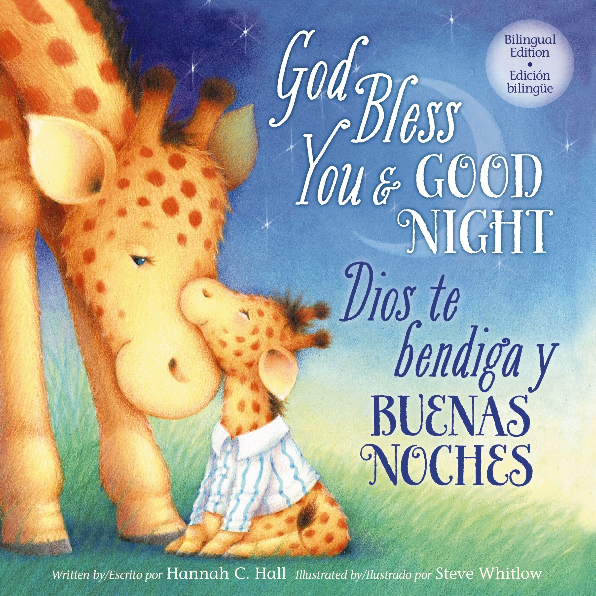 God Bless You and Good Night - Bilingual Edition