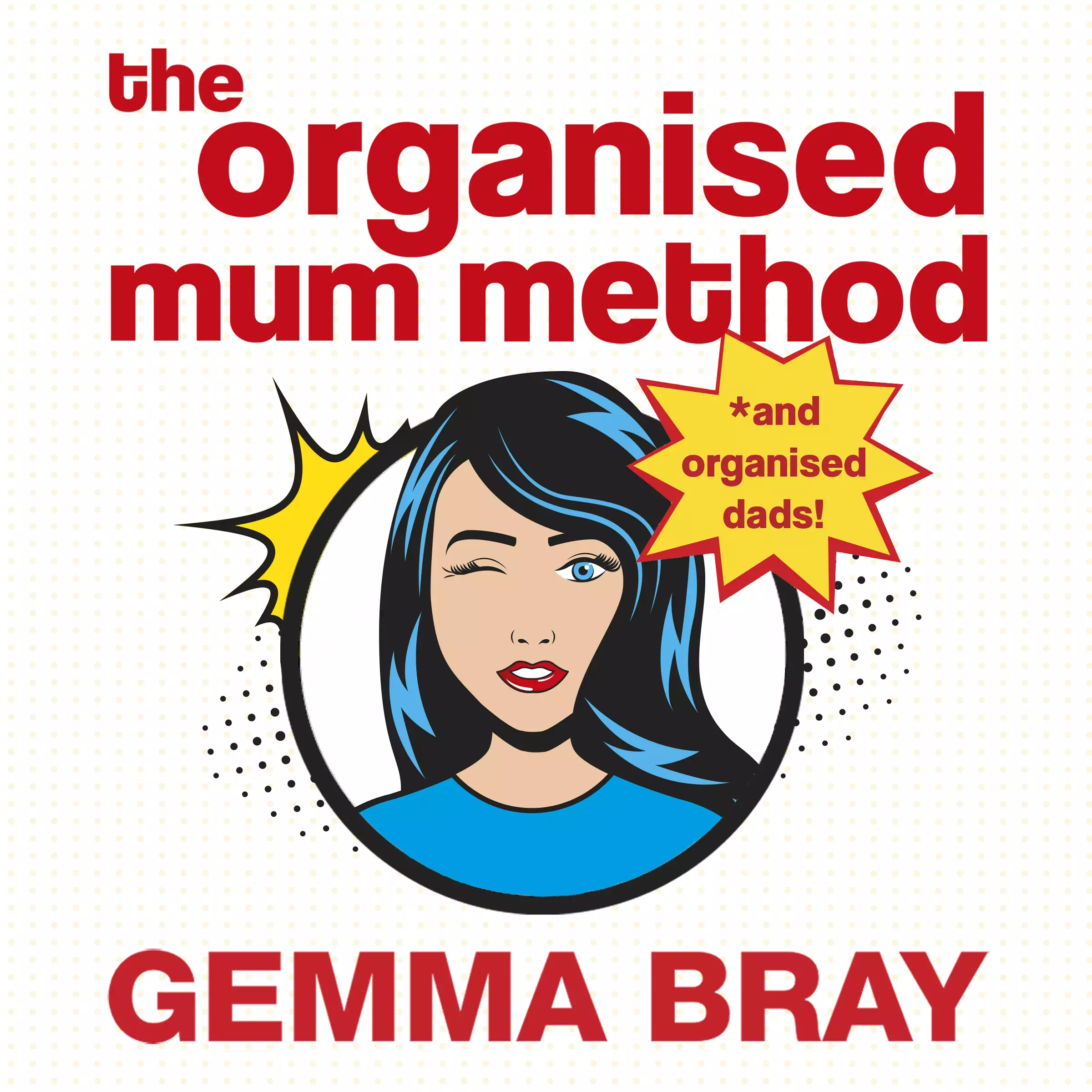 Organised Mum Method
