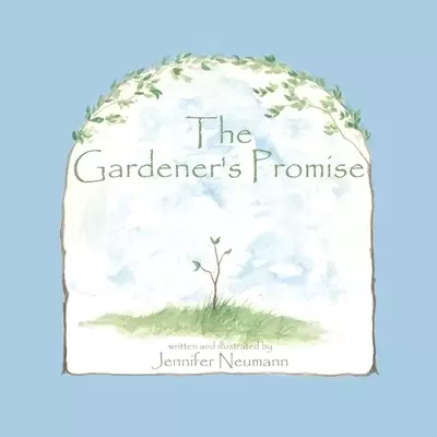 The Gardener's Promise