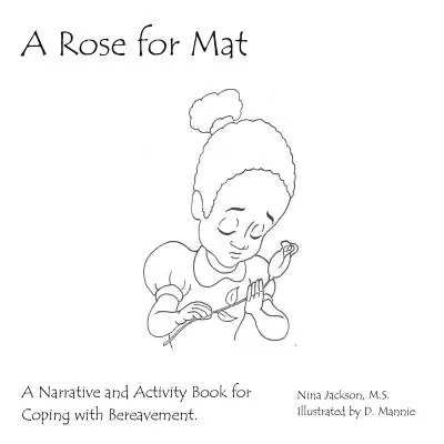 Rose For Mat