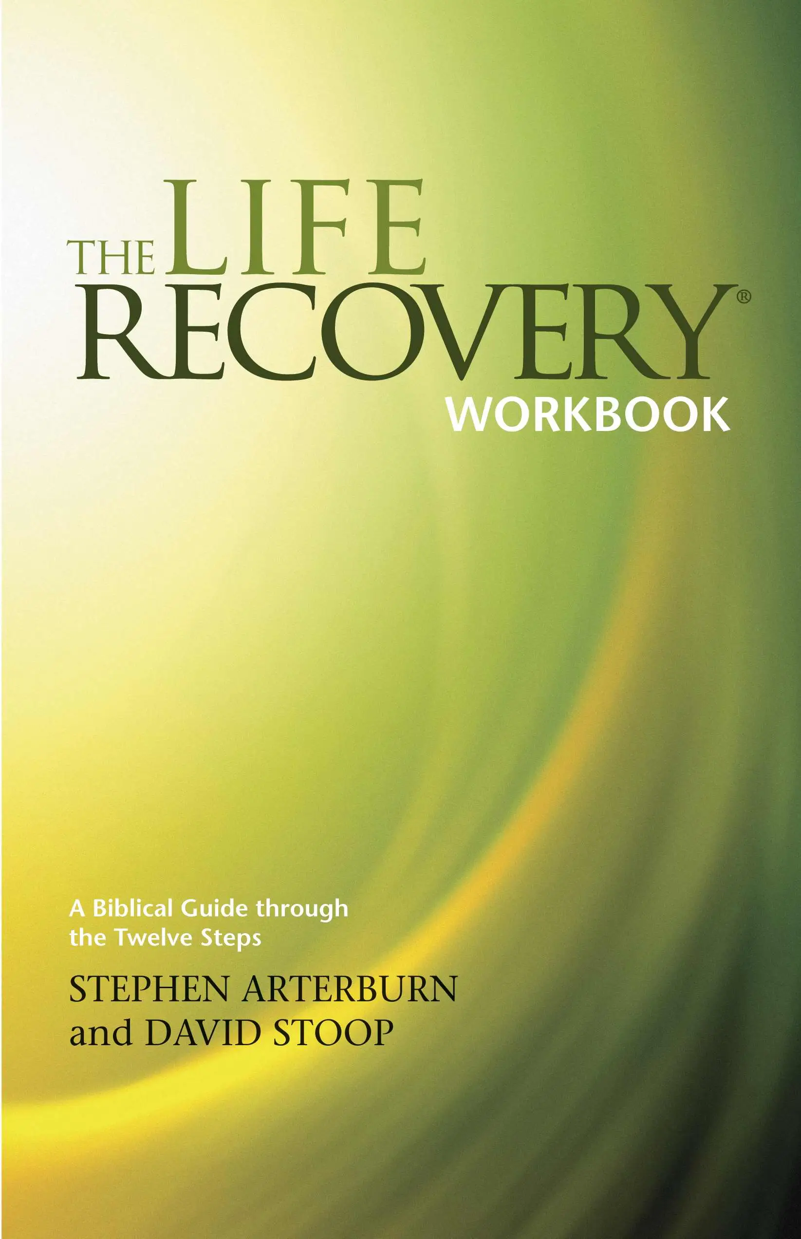 Life Recovery Workbook: Free Delivery when you spend £15 at Eden.co.uk