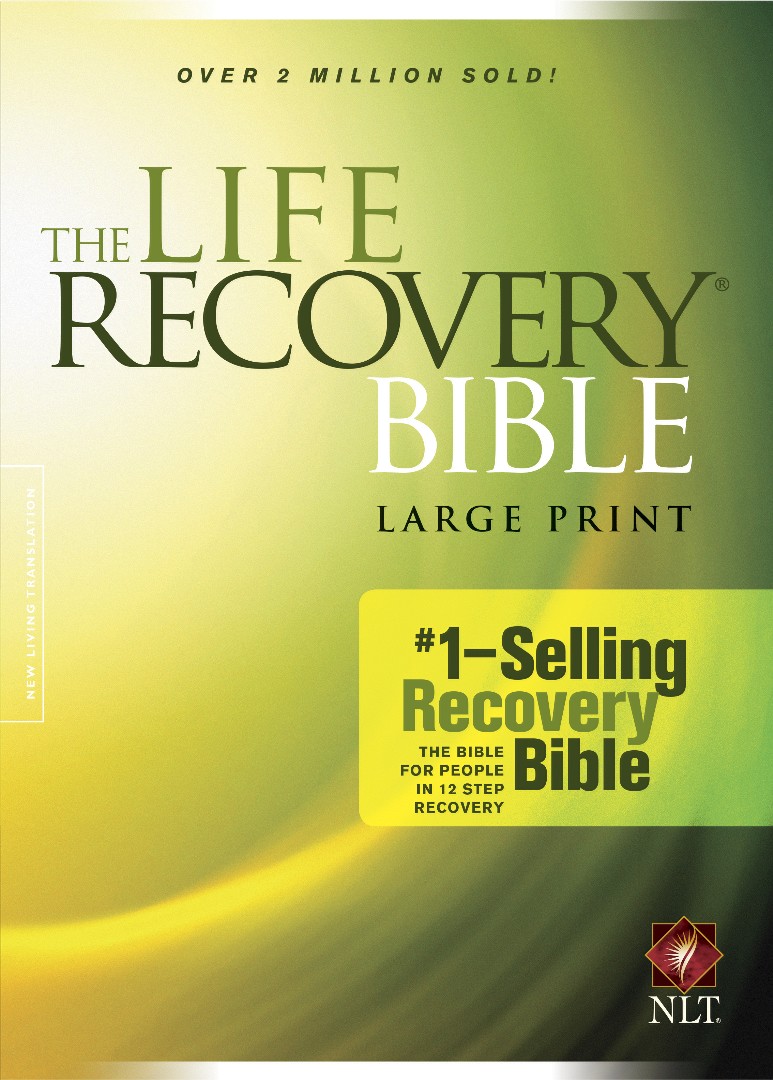 NLT Life Recovery Bible, Large Print by Stephen Arterburn at Eden