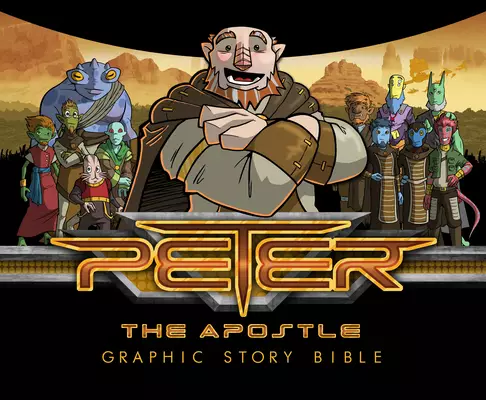 Peter the Apostle: Graphic Story Bible