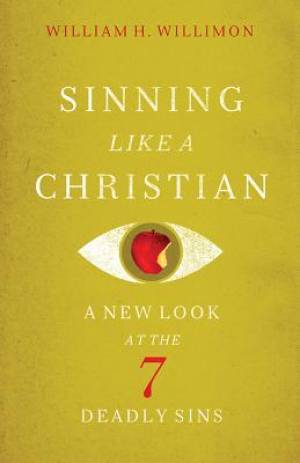 Sinning Like A Christian Sinning Like A Christian
