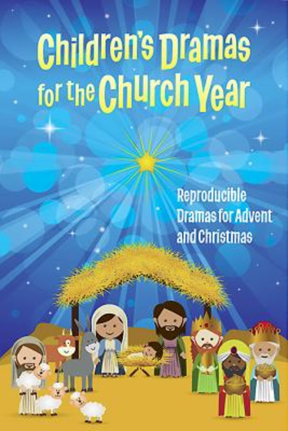 Children's Dramas for the Church Year by Miller, Linda Ray at Eden