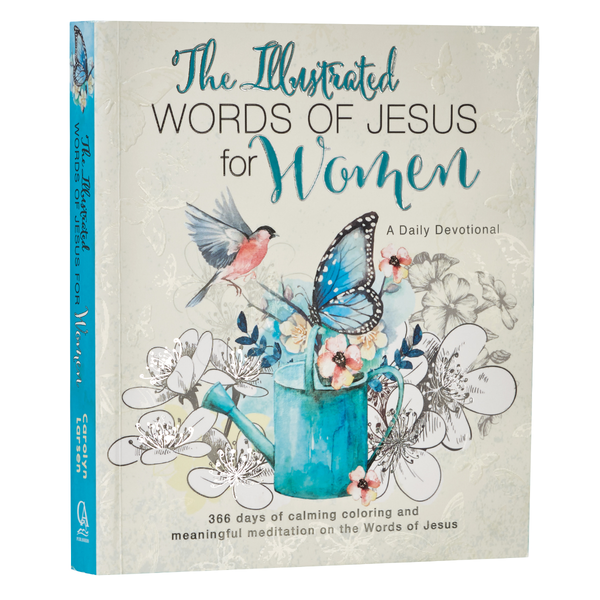 Illustrated Words Jesus for Women Devotional Book by Carolyn Larsen