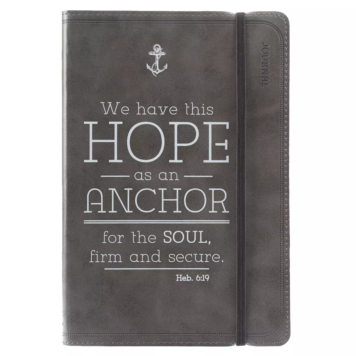 Journal-Hope Is An Anchor-Flexcover w/Elastic Closure