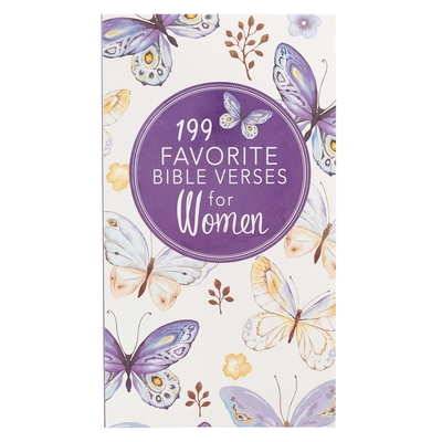 199 Favorite Bible Verses for Women 199 Favorite Bible Verses for Women