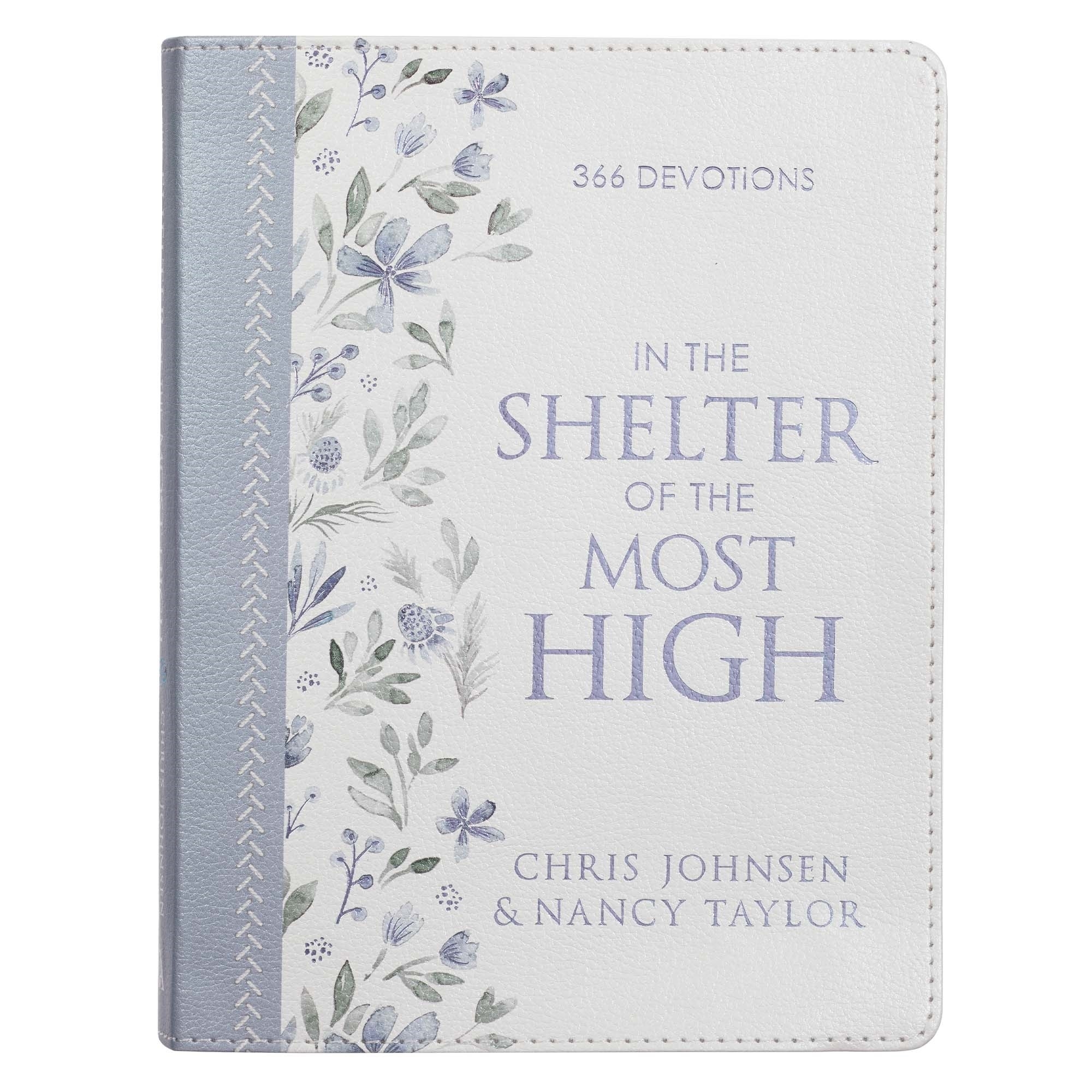 In The Shelter Of The Most High Faux Leather 366 Daily Devotions For W In The Shelter Of The Most High Faux Leather 366 Daily Devotions For W