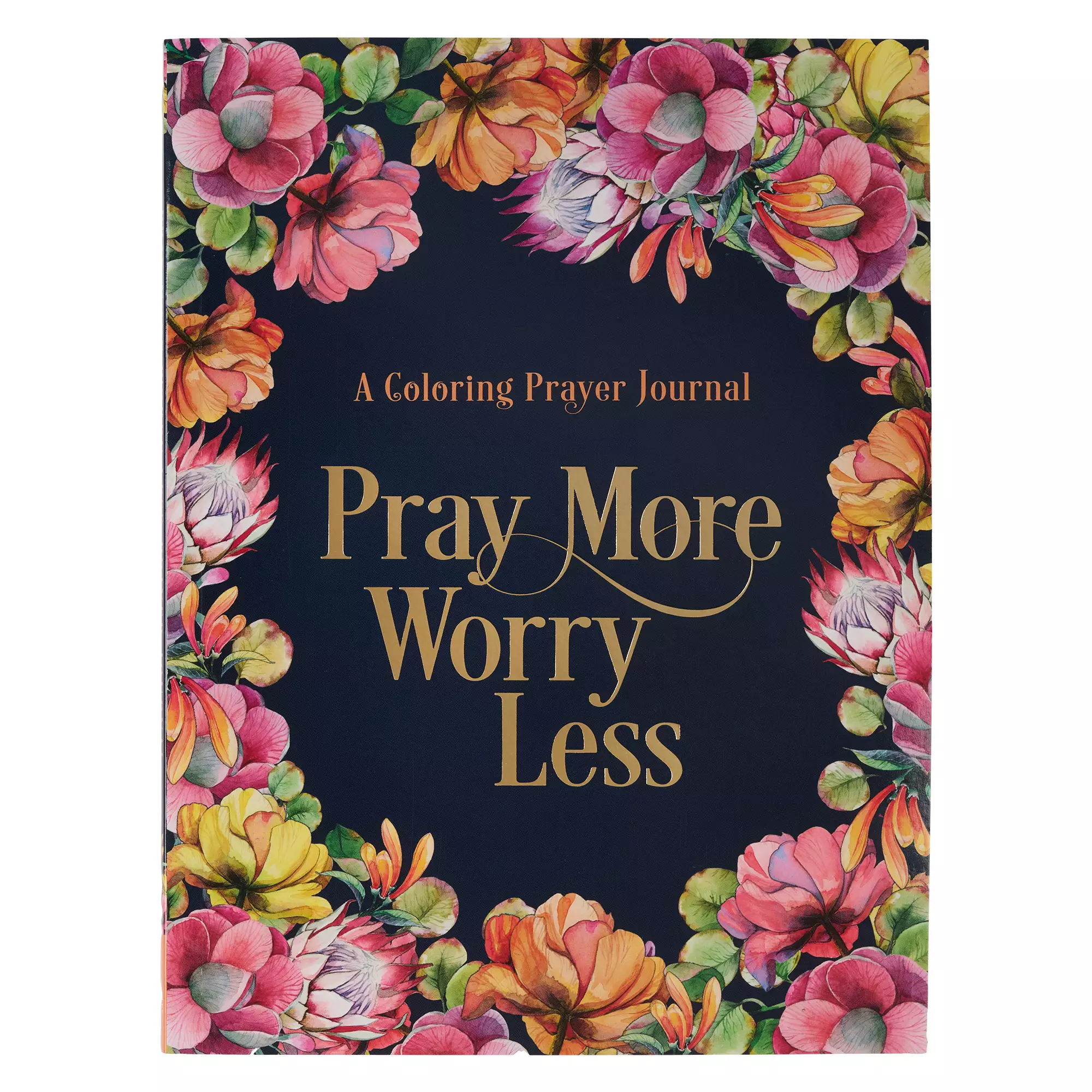 Worry Less, Pray More Prayer Journal