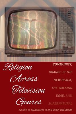 Religion Across Television Genres Community Orange Is the New Black